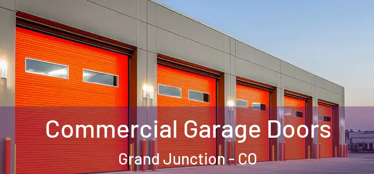  Commercial Garage Doors Grand Junction - CO