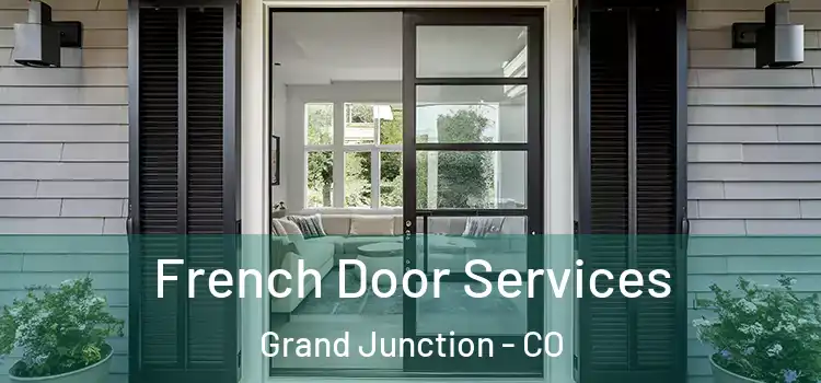  French Door Services Grand Junction - CO