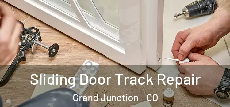  Sliding Door Track Repair Grand Junction - CO
