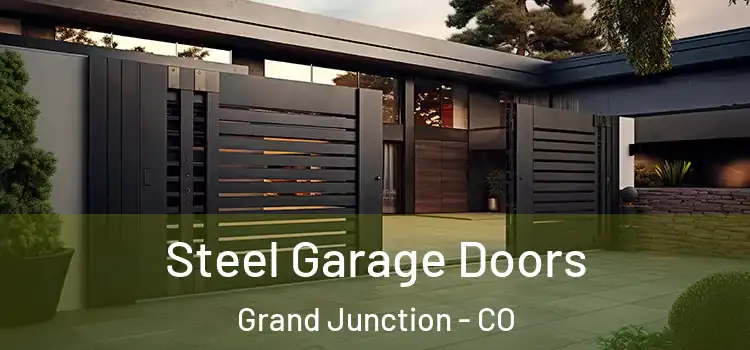  Steel Garage Doors Grand Junction - CO